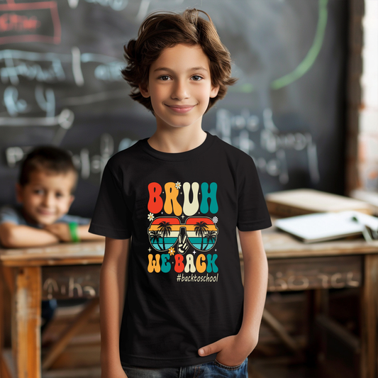 Bruh We Back" Kids' School Shirt - Fun Back-to-School Tee